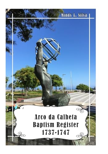 Arco da Calheta Baptism Register: 1737-1747