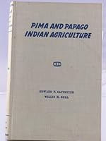 Inter-Americana Studies I: Pima and Papago Indian Agriculture B00BKF3FNS Book Cover