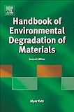 Handbook of Environmental Degradation of Materials (English Edition)
