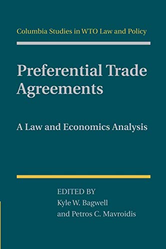 Preferential Trade Agreements: A Law And Economics Analysis