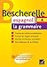 Bescherelle Espagnol - La Grammaire (French Edition)