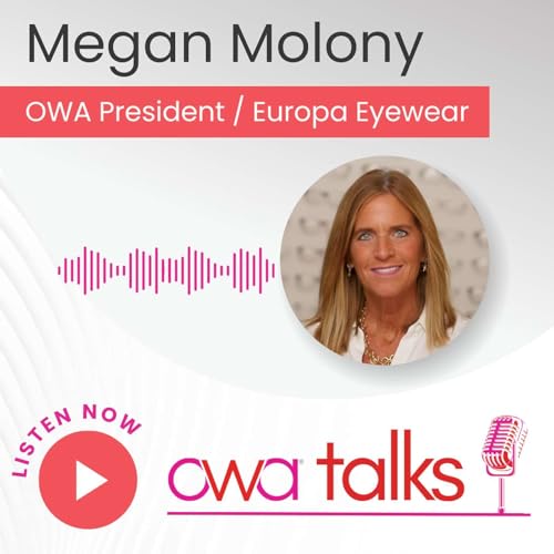 Megan Molony, OWA President / Europa Eyewear
