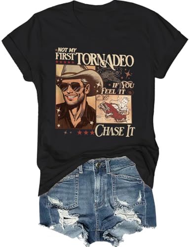 If Your Feel It Chase It T-Shirt, Not My First Tornadeo Tshirt, Not My First Tornadeo If Your Feel It Chase It Tee Black