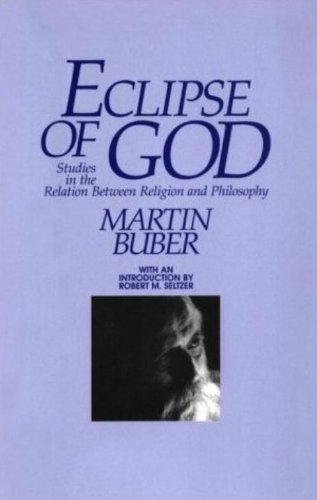 Eclipse of God: Studies in the Relation Between Religion and Philosophy: Studies in the Relation Between Religion and Science