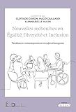  Nouvelles recherches en Égalité, Diversité et Inclusion: Tendances contemporaines et sujets émergents