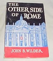 The Other Side of Rome By John B. Wilder Paperbavck 1964 B009WPO960 Book Cover