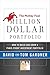 The Motley Fool Million Dollar Portfolio: How to Build and Grow a Panic-Proof Investment Portfolio