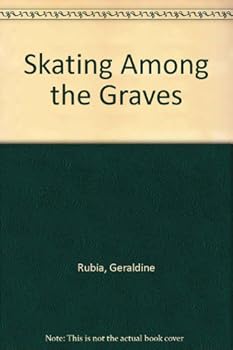 Paperback Skating Among the Graves Book