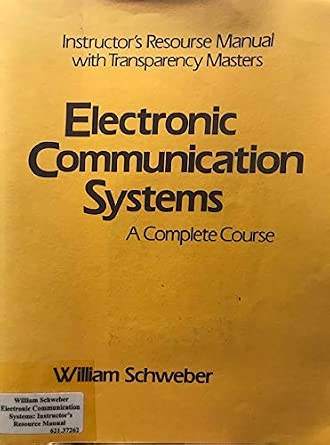 Electronic Communication Systems A Complete Course Instructor's