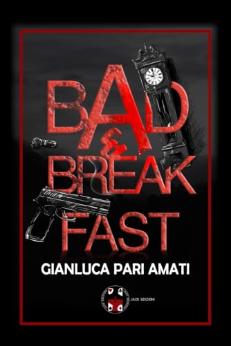 Bad & Breakfast