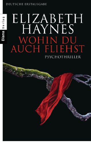 Wohin du auch fliehst: Thriller (German Edition)