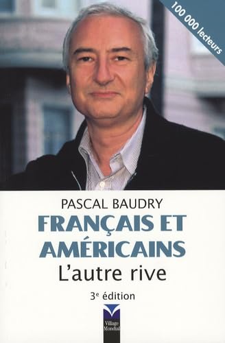 Francais et Americains: L'Autre Rive (3rd French Edition)