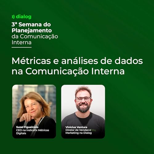 3&ordf; Semana do Planejamento de Comunica&ccedil;&atilde;o Interna Dialog | Dia 1: M&eacute;tricas e an&aacute;lises de dados