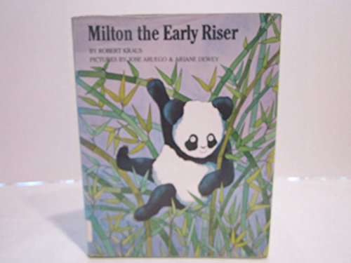 Milton the Early Riser {{ 1st Edition Hardcover... B00640K5Y6 Book Cover