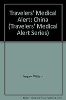 Peoples Republic of China (Travelers' Medical Alert Series) 0934802718 Book Cover