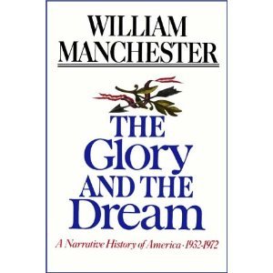 Glory and the Dream by Manchester, William (198... B011MD77XG Book Cover