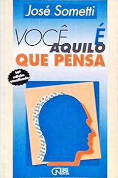 Paperback Voce E Aquilo Que Pensa (Em Portuguese do Brasil) [Portuguese_Brazilian] Book