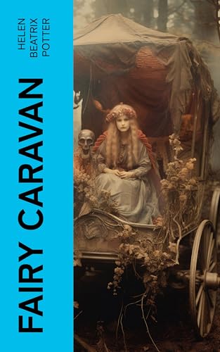 Fairy Caravan (English Edition)