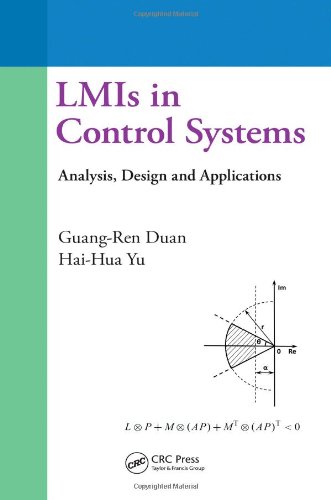 LMIs in Control Systems: Analysis, Design and Applications