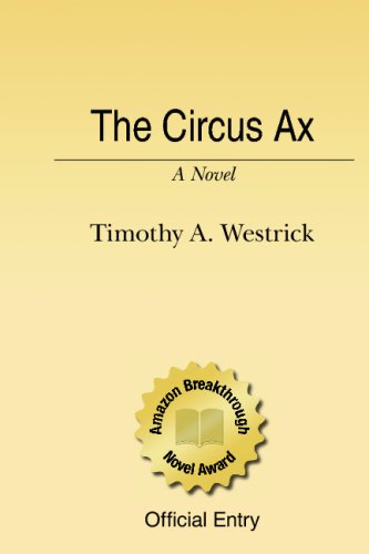 The Circus Ax: A Novel of Murder and Justice