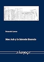 Max Aub Y La Historia Literaria 3832538054 Book Cover