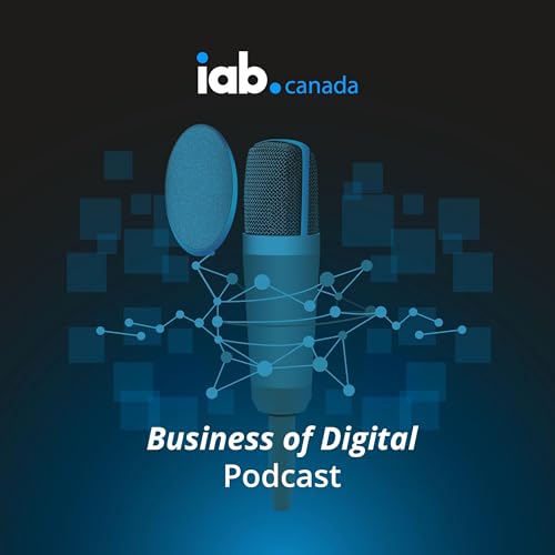 The Business of Digital: Episode 32 -2025: The Year of Connected TV&mdash;Insights from Yahoo's Jon Finnie