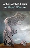  A Tale of Two Muses (English Edition)