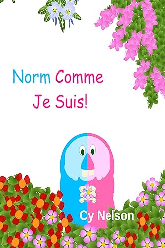 Norm Comme Je Suis! (French Edition)