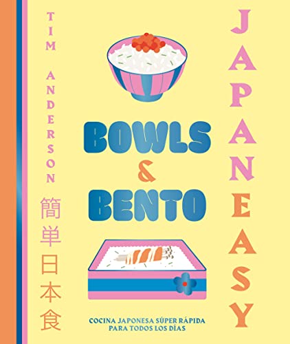 JapanEasy. Bowls and bento: Cocina japonesa súper rápida para todos los días (Gastronomía)