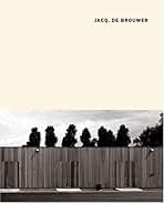 洋書 JACQ.DE.BROUWER Jacq De Brouwer: Bedaux De Brouwer Architecten