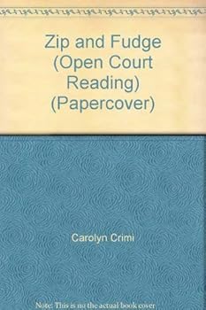 Paperback Zip and Fudge (Open Court Reading) (Papercover) Book