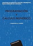 ecuaciones diferenciales ordinarias y parciales pdf  Programación y cálculo numérico (Colección de matemática aplicada e informática)