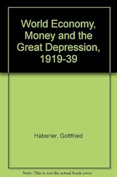 Paperback World Economy, Money and the Great Depression 1919-1939 Book