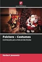 Folclore - Costumes: Contribuições para a festa de São Nicolau (Portuguese Edition) 6208763509 Book Cover