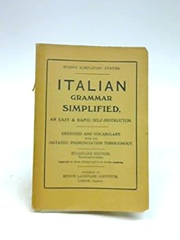 Unknown Binding Italian Grammar Simplified An Easy & rapid Self-instructor Book