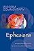 Ephesians (Volume 50) (Wisdom Commentary Series)