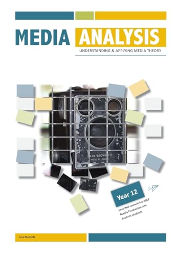Media Analysis: Understanding And Applying Media Theory: 2
