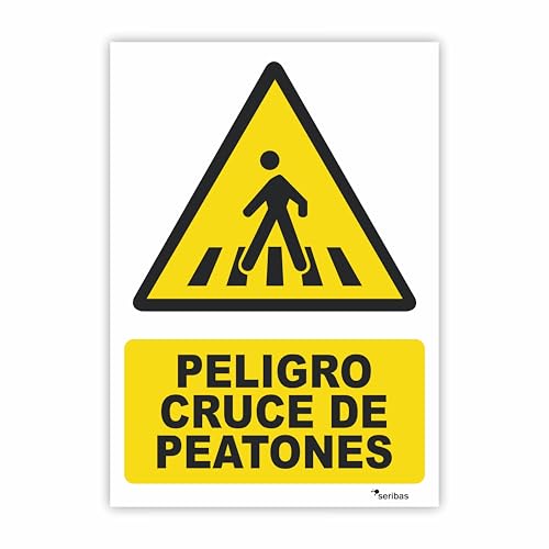 Seribas Señal Peligro Cruce de Peatones, Cartel PVC 0,7 mm. Tamaño A4 21 x 30 cm, Homologada, Señal de Advertencia. Tinta y Material Resistente.
