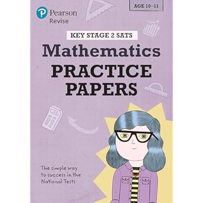 Pearson REVISE Key Stage 2 SATs Maths Revision Practice Papers - for 2026, 2027 exams