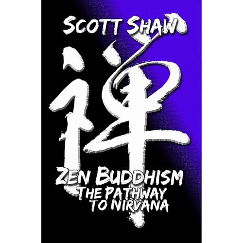 Zen Buddhism The Pathway to Nirvana by Scott Shaw episode artwork