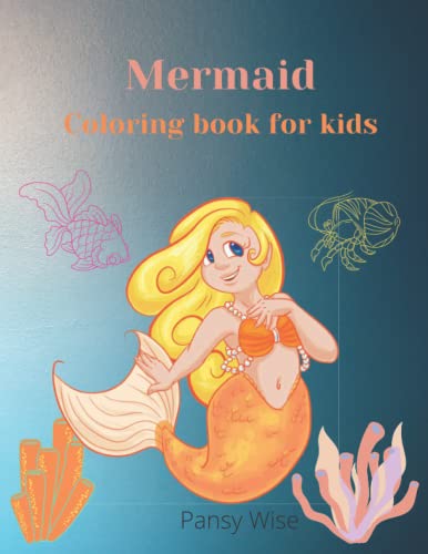 Mermaid Coloring Book: Simple and Funny Pages for Kids Ages 4-8
