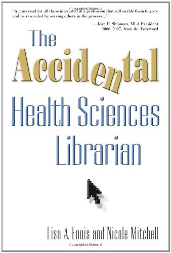 Buy The Accidental Health Sciences Librarian โ BookShops.in