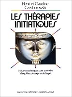 Les thérapies initiatiques 2221042972 Book Cover