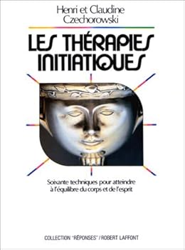 Paperback Les thérapies initiatiques [French] Book