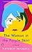 The Woman in the Purple Skirt: A Novel