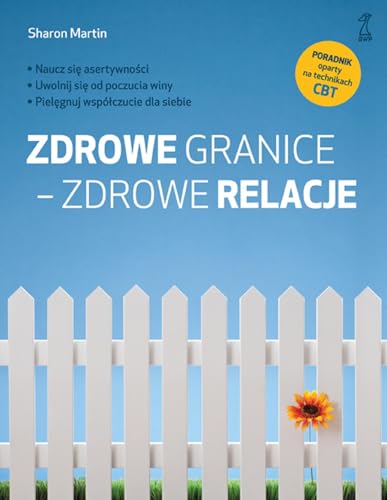 Zdrowe granice - zdrowe relacje 8382581269 Book Cover