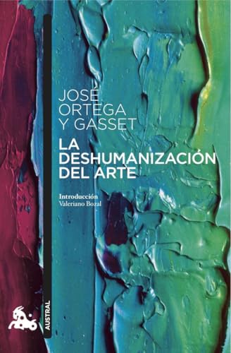 La deshumanización del arte (Contemporánea)