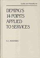 Deming's 14 Points Applied to Services 0824785177 Book Cover