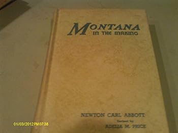 Hardcover Montana in the Making Book