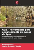 Guia - Ferramentas para o planeamento de cursos de água (Portuguese Edition) 6206819523 Book Cover